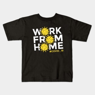 Work From Home Kids T-Shirt